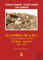 Les Combats De La Rc 4 ; Face Au Vietminh Et A La Chine