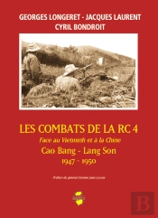 Les Combats De La Rc 4 ; Face Au Vietminh Et A La Chine