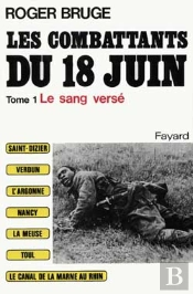 Les Combattants Du 18 Juin T.1 ; Le Sang Versé