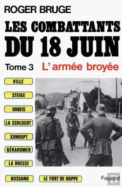 Bertrand.pt - Les Combattants Du 18 Juin Tome 3 : L'Armée Broyée