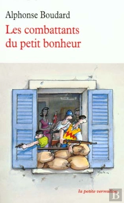 Bertrand.pt - Les Combattants Du Petit Bonheur