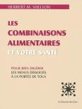 Les Combinaisons Alimentaires Et Votre Santé ; Les Menus Dissociés À La Portée De Tous