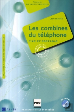 Bertrand.pt - Les Combines Du Téléphone ; A2-B1 ; Fixe Et Portable