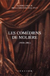 Les Comediens De Moliere ; 1920-2002