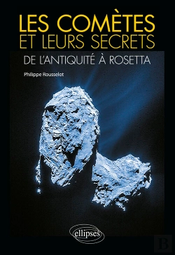 Bertrand.pt - Les Comètes Et Leurs Secrets : De L'Antiquité À Rosetta