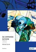 Les Commandes Du Monde Tome 2
