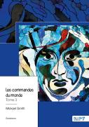 Les Commandes Du Monde Tome 3