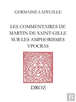 Bertrand.pt - Les Commentaires De Martin De Saint-Gille Sur Les Amphorismes Ypocras