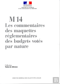 Bertrand.pt - Les Commentaires Des Maquettes Reglementaires Des Budgets Votes Par Nature