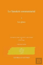 Les Commentaires Sanskrits Tome 1 ; Les Gloses