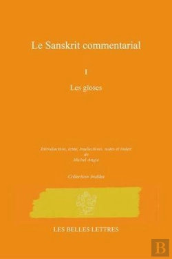 Bertrand.pt - Les Commentaires Sanskrits Tome 1 ; Les Gloses