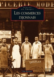 Les Commerces Dijonnais