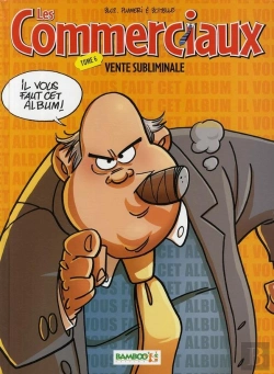 Bertrand.pt - Les Commerciaux Tome 6 : Vente Subliminale
