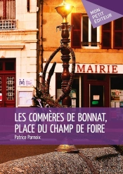 Les Commères De Bonnat, Place Du Champ De Foire