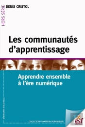 Les Communautés D'Apprentissage ; Apprendre Ensemble À L'Ère Numérique