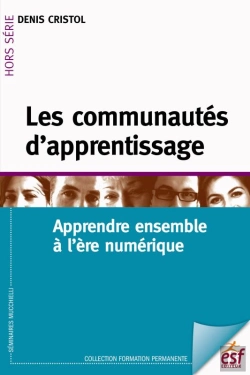Bertrand.pt - Les Communautés D'Apprentissage ; Apprendre Ensemble À L'Ère Numérique