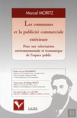 Bertrand.pt - Les Communes Et La Publicité Commerciale Extérieure ; Pour Une Valorisation Environnementale Et Économique De L'Espace Public