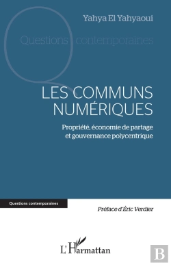 Bertrand.pt - Les Communs Numériques : Propriété, Économie De Partage Et Gouvernance Polycentrique