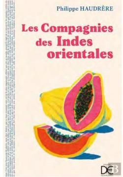Bertrand.pt - Les Compagnies Des Indes Orientales : Trois Siècles De Rencontre Entre Orientaux