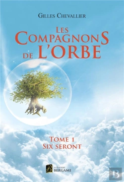 Bertrand.pt - Les Compagnons De L'Orbe - Tome 1