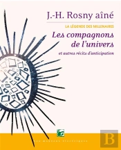 Les Compagnons De L'Univers Et Autres Recits D'Anticipation
