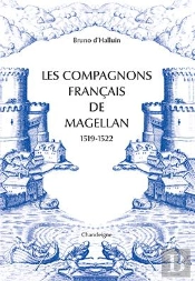 Les Compagnons Français De Magellan 1519-1522