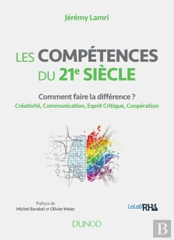 Bertrand.pt - Les Compétences Du 21e Siècle ; Créativité, Innovation, Digitalisation, Ia...