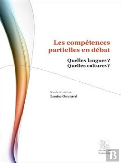 Bertrand.pt - Les Competences Partielles En Debat - Quelles Langues ? Quelles Cultures ?
