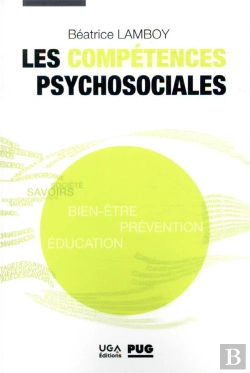 Bertrand.pt - Les Compétences Psychosociales ; Bien-Être, Prévention, Éducation