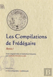 Les Compilations De Fredegaire T.1
