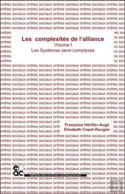 Bertrand.pt - Les Complexites De L'Alliance - Tome I - Les Systemes Semi-Complexes