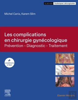 Bertrand.pt - Les Complications En Chirurgie Gynécologique : Prévention - Diagnostic - Traitement