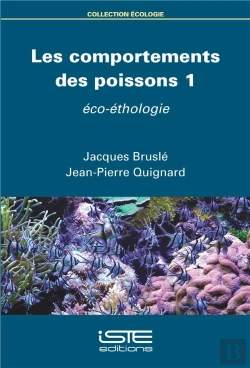 Bertrand.pt - Les Comportements Des Poissons T.1 ; Éco-Éthologie