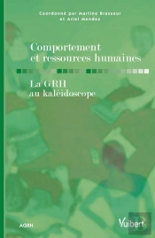 Les Comportements Organisationnels ; La Grh Au Kaléidoscope