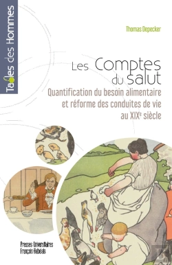 Bertrand.pt - Les Comptes Du Salut : Quantification Du Besoin Alimentaire Et Réforme Des Conduites De Vie Au Xixe Siècle