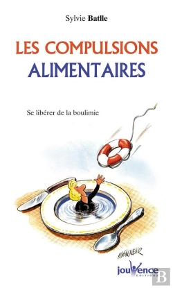 Bertrand.pt - Les Compulsions Alimentaires ; Se Liberer De La Boulimie
