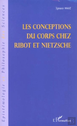Bertrand.pt - Les Conceptions Du Corps Chez Ribot Et Nietzsche