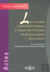Les Concepts Contractuels Français À L'Heure Des Principes Du Droit Européen Des Contrats