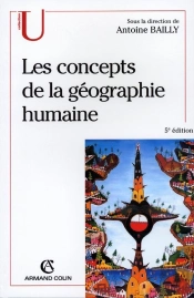 Les Concepts De La Géographie Humaine - 5e Éd. (5e Édition)