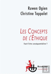Les Concepts De L'Éthique ; Faut-Il Être Conséquentialiste ?