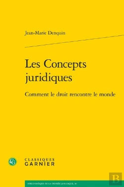 Bertrand.pt - Les Concepts Juridiques - Comment Le Droit Rencontre Le Monde