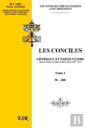 Les Conciles Généraux Et Particuliers
