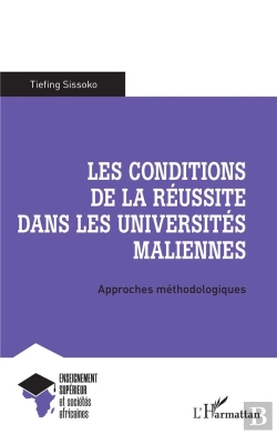 Bertrand.pt - Les Conditions De La Réussite Dans Les Universites Maliennes : Approches Méthodologiques