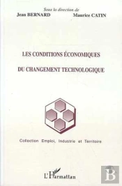 Les Conditions Economiques Du Changement Technologique