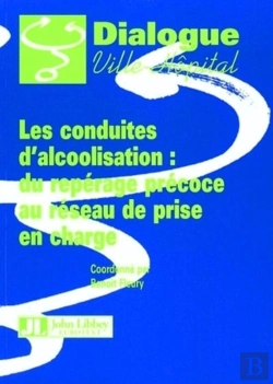 Bertrand.pt - Les Conduites D'Alcoolisation: Du Reperage Precoce Au       Reseau De Prise En Charge