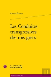 Les Conduites Transgressives Des Rois Grecs