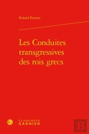 Les Conduites Transgressives Des Rois Grecs