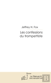 Les Confessions Du Trompettiste
