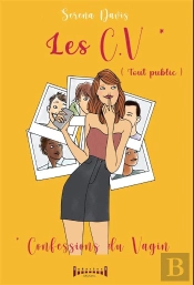 Les Confessions Du Vagin (Tout Public)