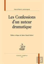 Les Confessions D'Un Auteur Dramatique